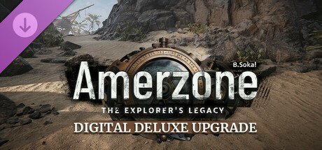 Amerzone - The Explorer's Legacy - Digital Deluxe Upgrade