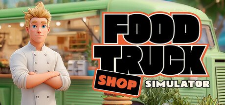 FOOD TRUCK SHOP SIMULATOR