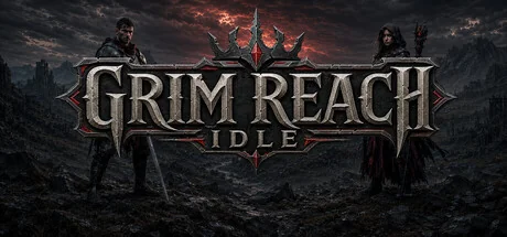 Grim Reach Idle