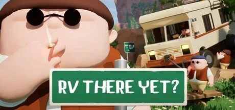 RV There Yet? - System Requirements & PC Compatibility
