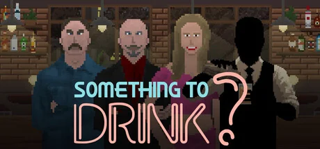Screenshot von Something to Drink?