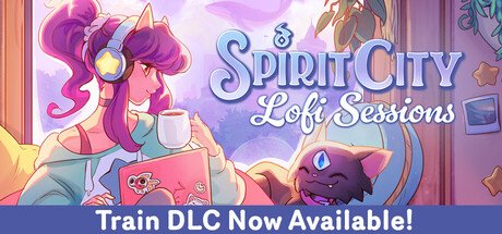 Spirit City: Lofi Sessions