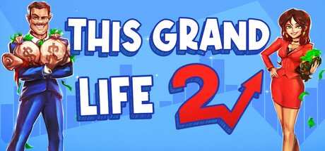 Screenshot of This Grand Life 2