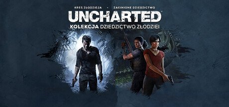 UNCHARTED™: Kolekcja Dziedzictwo Złodziei