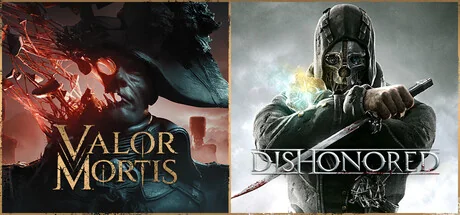 Valor Mortis x Dishonored