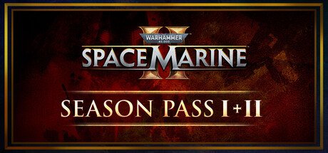 Warhammer 40,000: Space Marine 2 - Season Pass 1 + 2